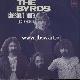 Afbeelding bij: The Byrds - The Byrds-Chestnut Mare / just a Season